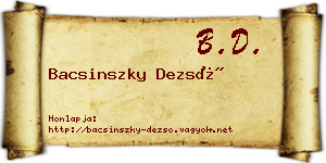 Bacsinszky Dezső névjegykártya